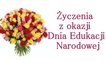 Życzenia z okazji Dnia Edukacji Narodowej