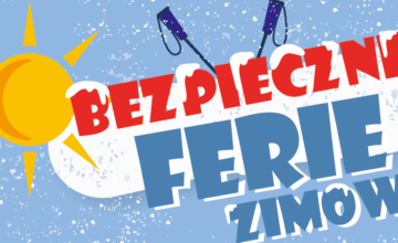 Bezpieczne ferie - akcja Powiatowej Stacji Sanitarno-Epidemiologicznej