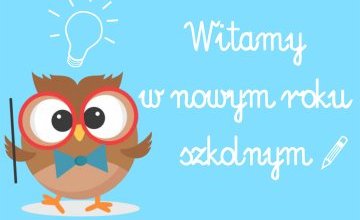Witamy w nowym roku szkolnym 2024/2025