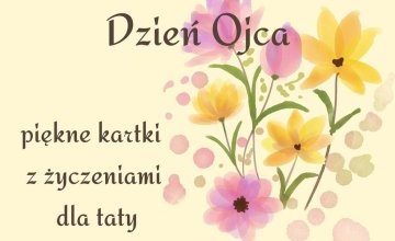 Życzenia z okazji Dnia Taty